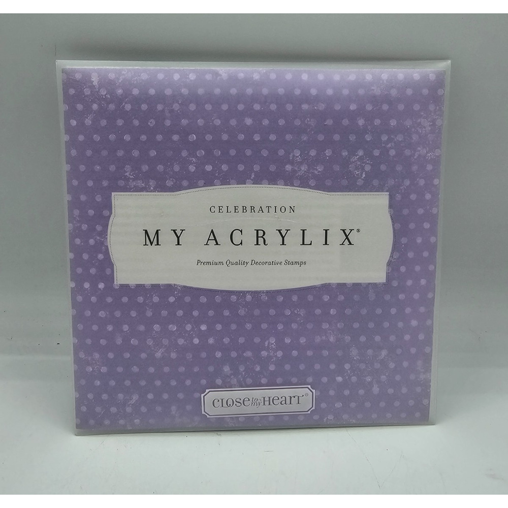 Close to my Heart My Acrylix Acrylic Stamp Set Celebrations